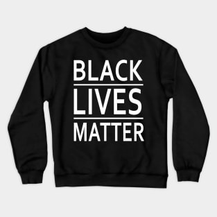 Black Lives Matter Crewneck Sweatshirt